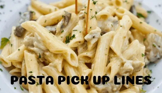 pasta pick up lines